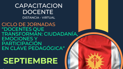 CICLO DE CAPACITACIÓN DOCENTE “DOCENTES QUE TRANSFORMAN: CIUDADANÍA, EMOCIONES Y PARTICIPACIÓN EN CLAVE PEDAGÓGICA“